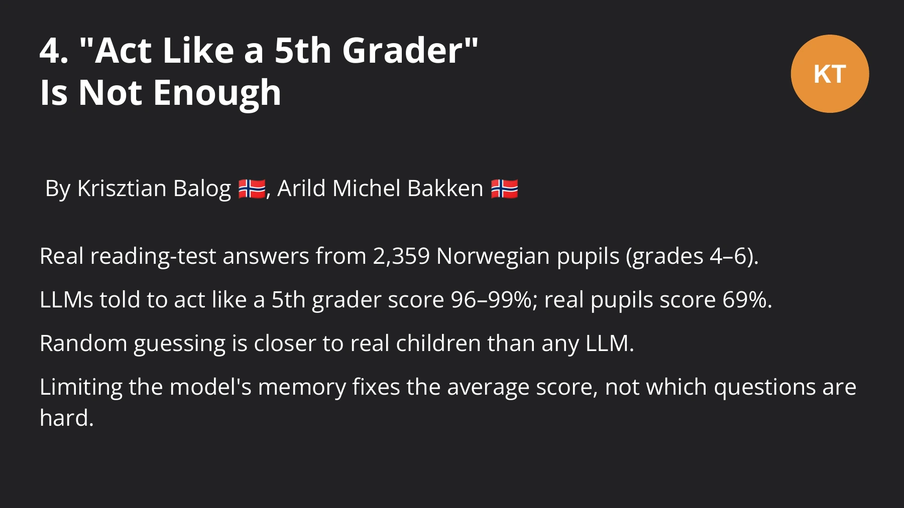 “Act Like a 5th Grader”: the models retain far more knowledge than the pupils they are meant to simulate.