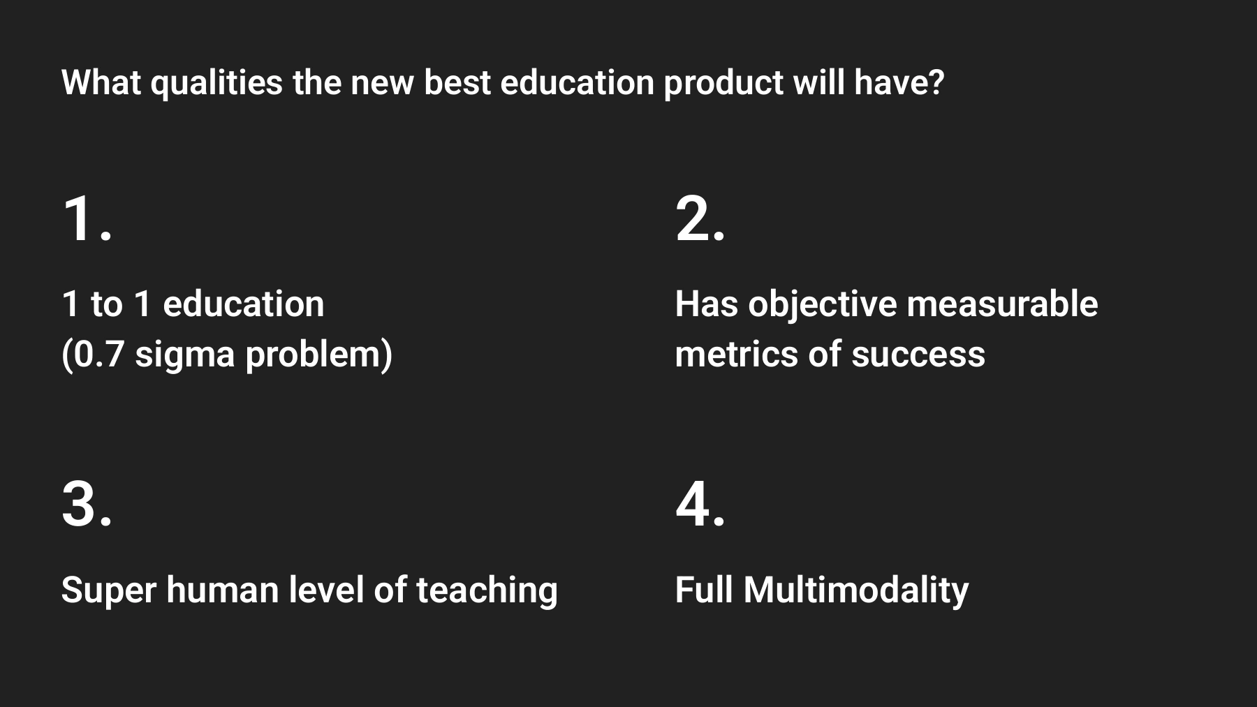 The four qualities Pavel sets out: individual teaching, measurable success, the ambition to improve on human tutoring, and teaching through text, images, video and voice.